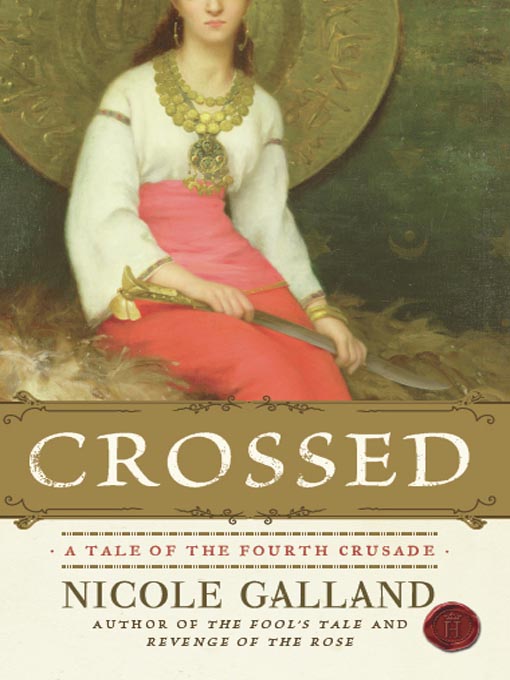 Title details for Crossed by Nicole Galland - Available